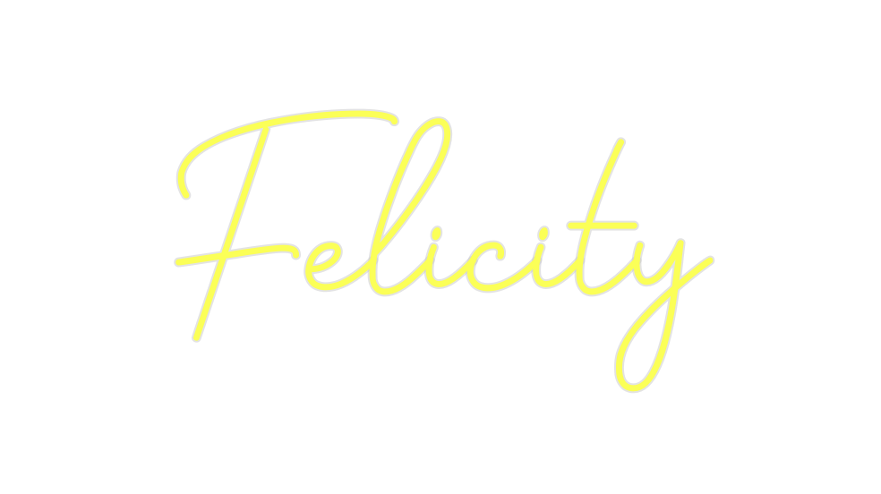 Custom Neon: Felicity