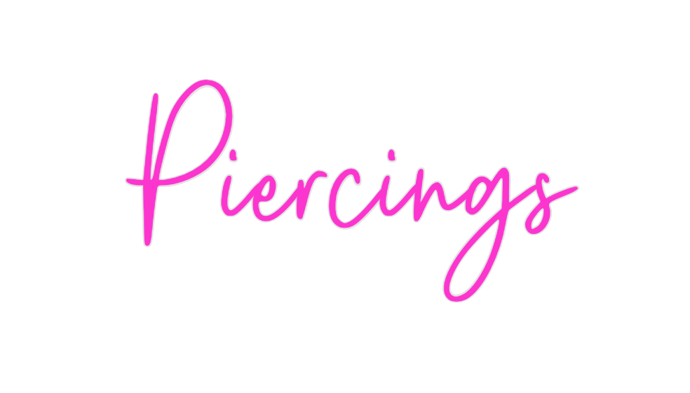 Custom Neon: Piercings