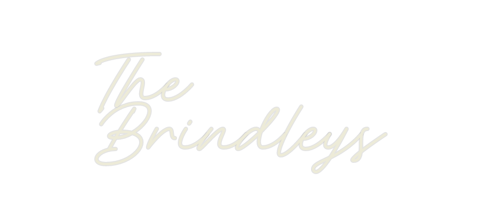 Custom Neon: The
Brindleys