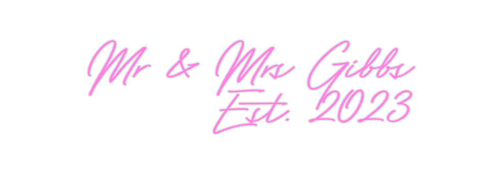 Custom Neon: Mr & Mrs Gibb...