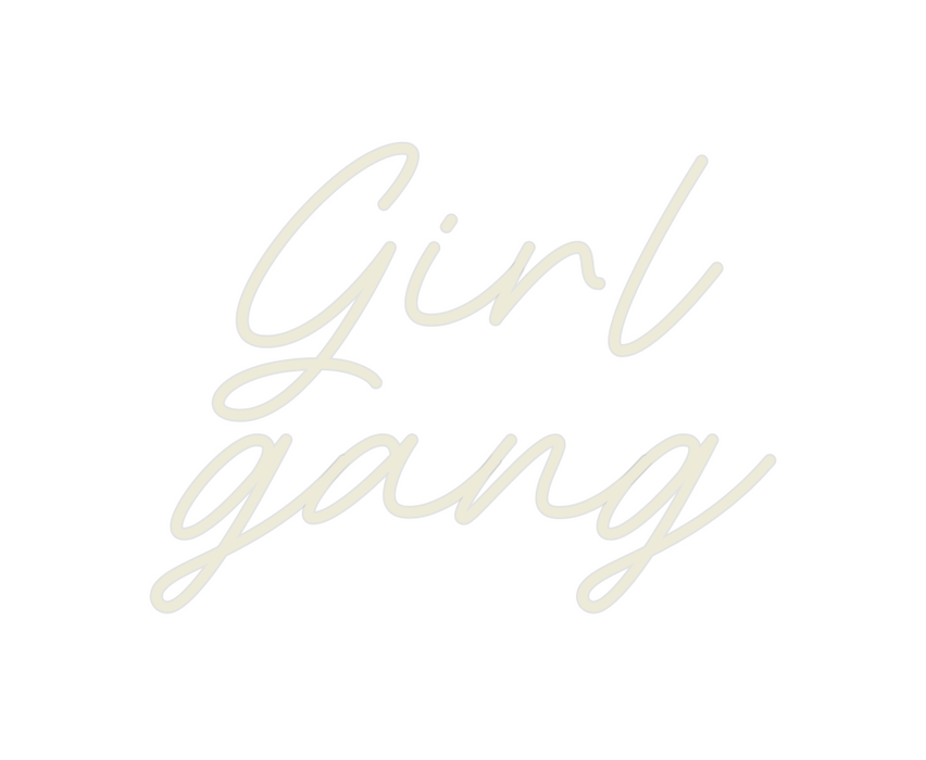 Custom Neon: Girl
gang