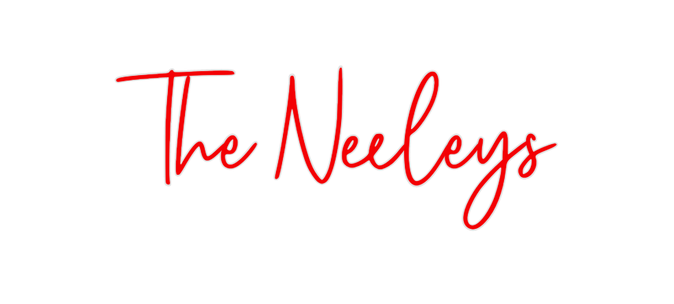Custom Neon: The Neeleys
