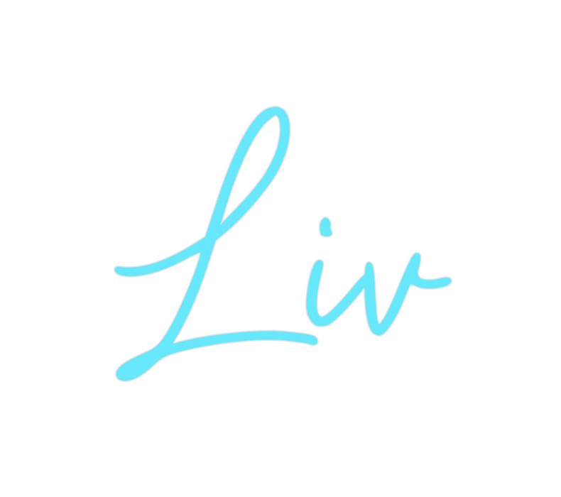 Custom Neon: Liv