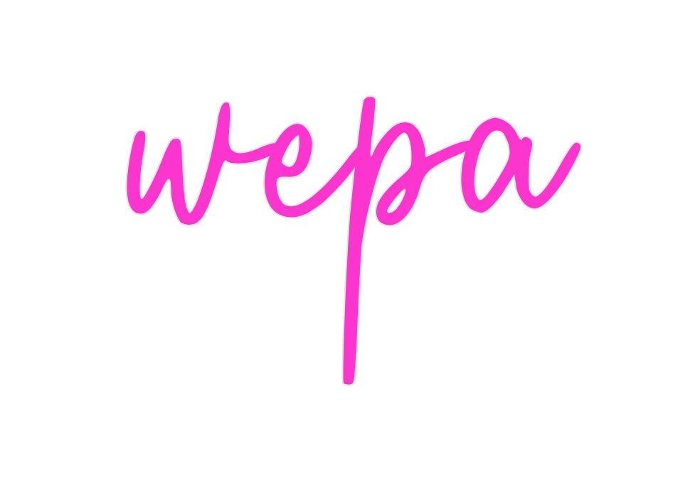 Custom Neon: wepa