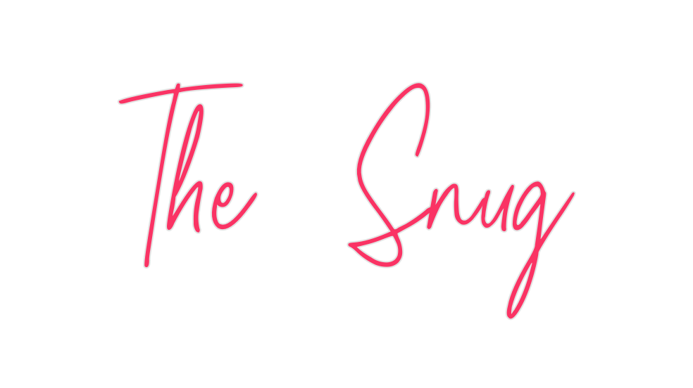 Custom Neon: The Snug