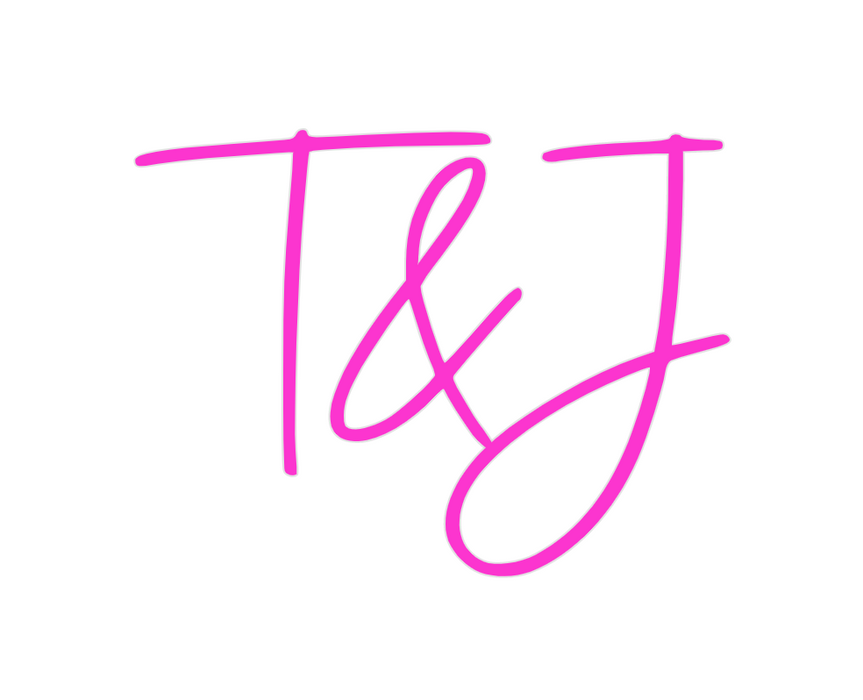 Custom Neon: T&J