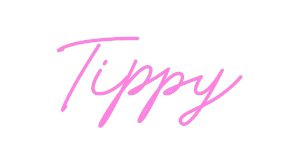 Custom Neon: Tippy