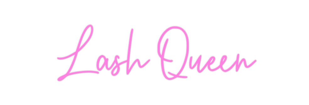 Custom Neon: Lash Queen