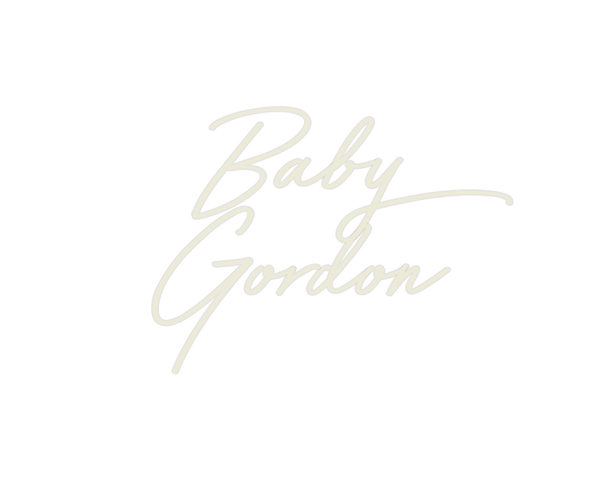 Custom Neon: Baby 
Gordon