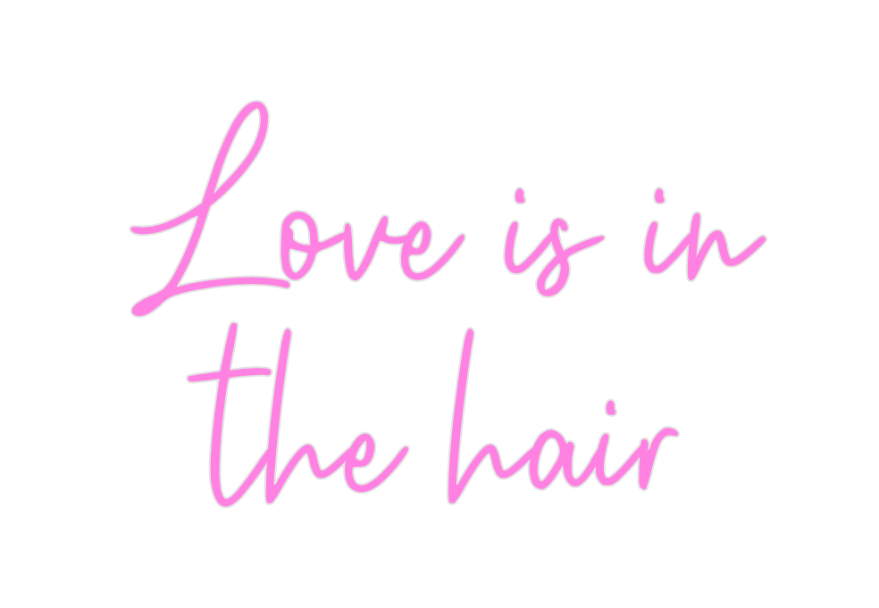 Custom Neon: Love is in
th...