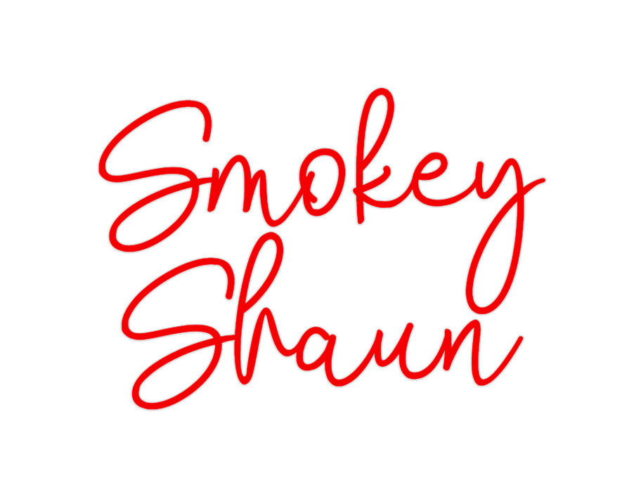 Custom Neon: Smokey
Shaun