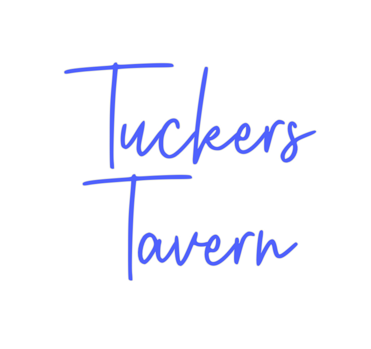 Custom Neon: Tuckers
   Ta...
