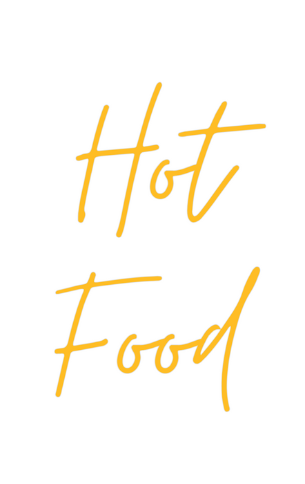 Custom Neon: Hot
Food