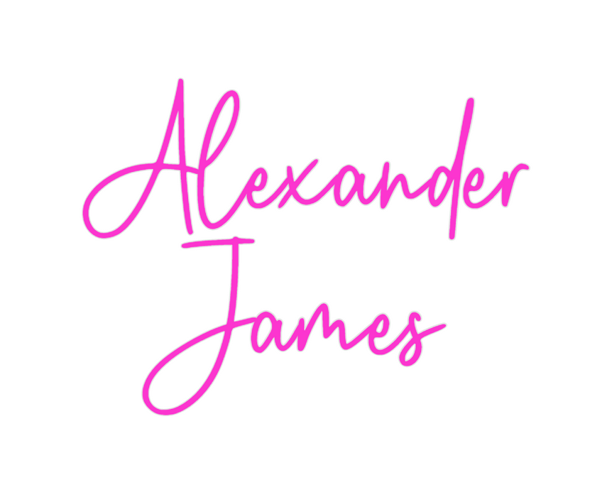 Custom Neon: Alexander
James
