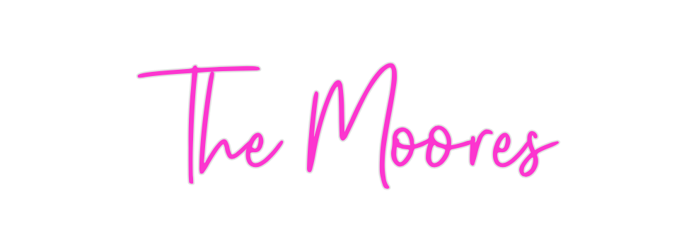 Custom Neon: The Moores