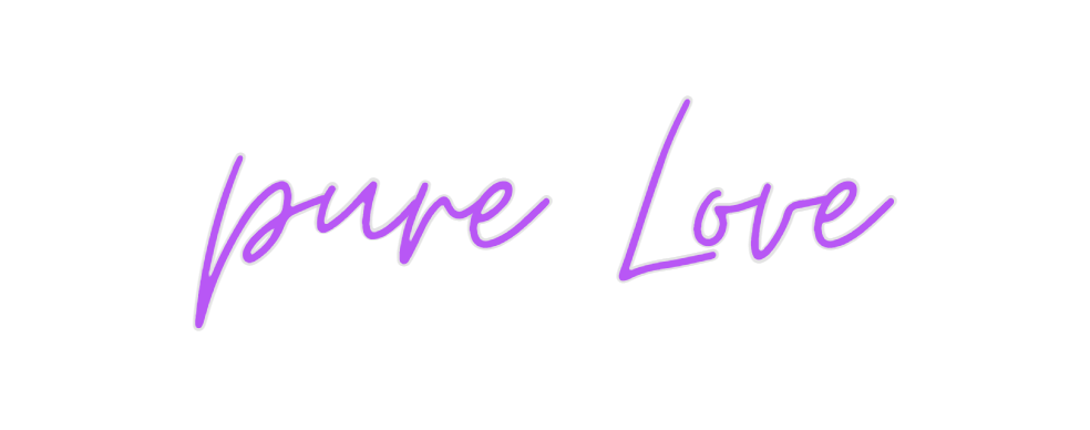 Custom Neon: pure Love