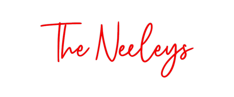 Custom Neon: The Neeleys