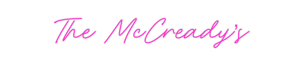 Custom Neon: The McCready’s