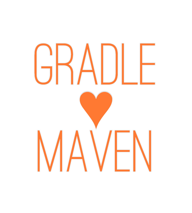 Custom Neon: Gradle
♥
Maven