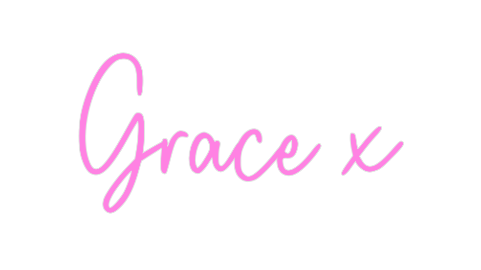 Custom Neon: Grace x