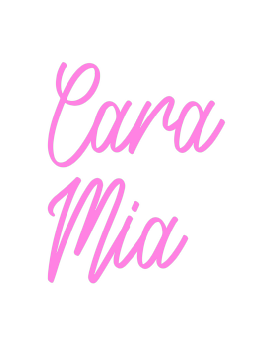 Custom Neon: Cara
Mia