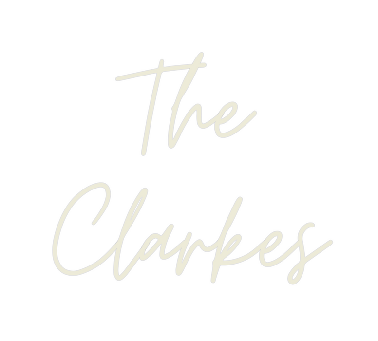 Custom Neon: The
Clarkes