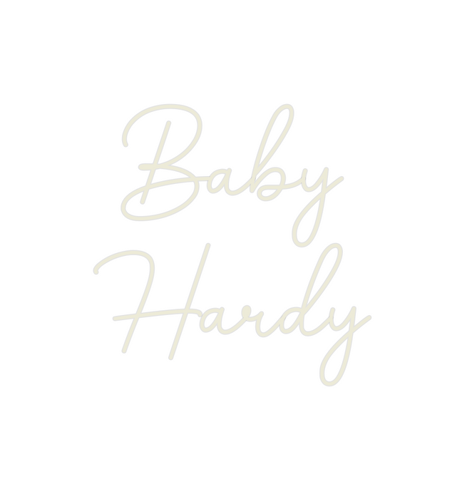 Custom Neon: Baby
Hardy