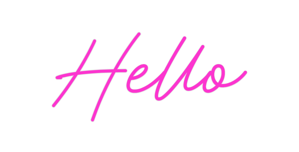 Custom Neon: Hello