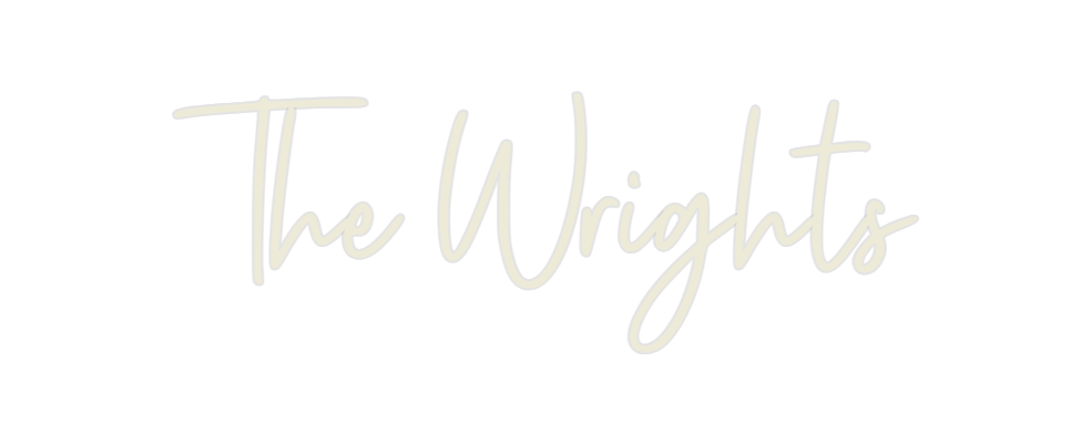 Custom Neon: The Wrights