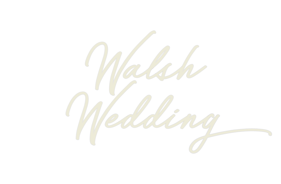 Custom Neon: Walsh
Wedding