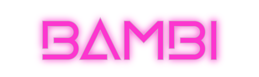 Custom Neon: BAMBI