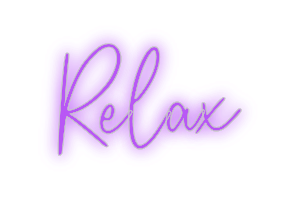 Custom Neon: Relax