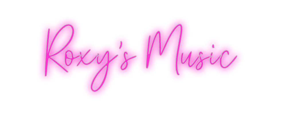 Custom Neon: Roxy's Music