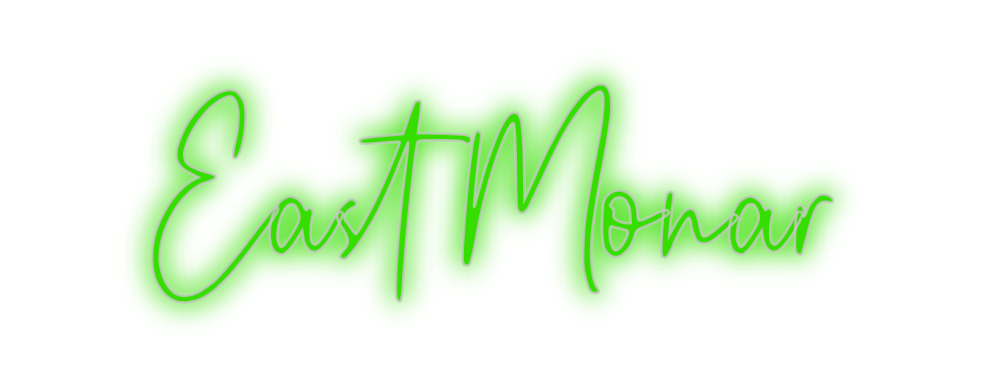 Custom Neon: East Monar