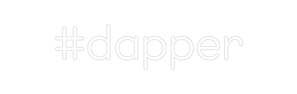 Custom Neon: #dapper