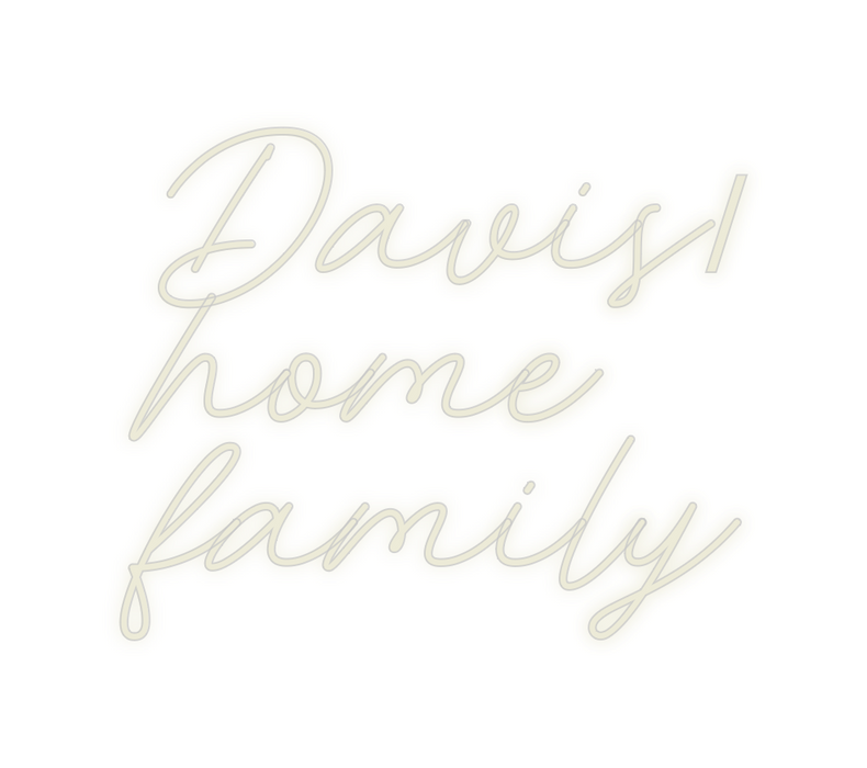 Custom Neon: Davis/
home
f...