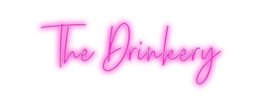 Custom Neon: The Drinkery