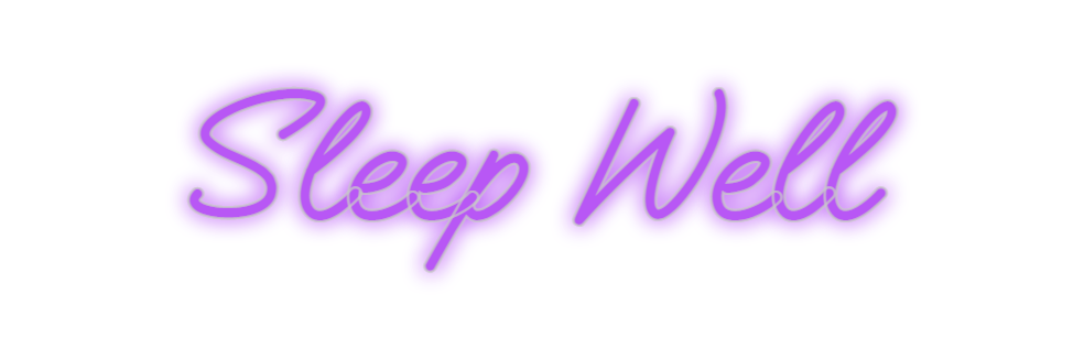 Custom Neon: Sleep Well