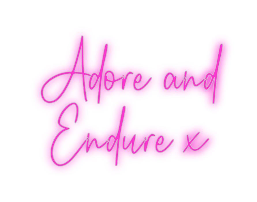 Custom Neon: Adore and 
En...