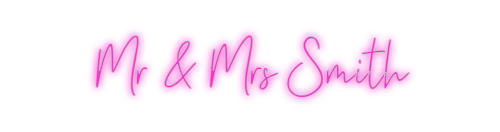 Custom Neon: Mr & Mrs Smith