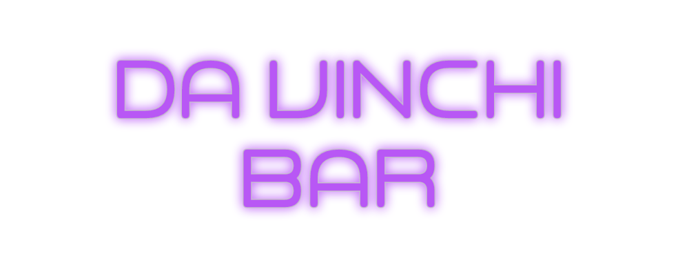 Custom Neon: Da VinChi 
Bar