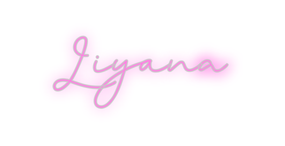 Custom Neon: Liyana