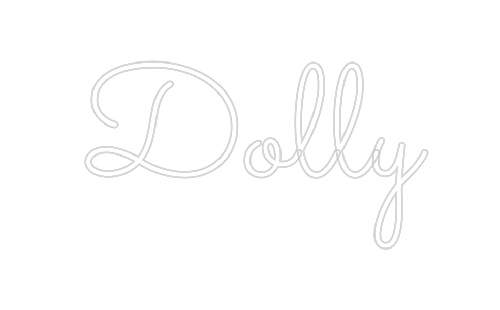 Custom Neon: Dolly