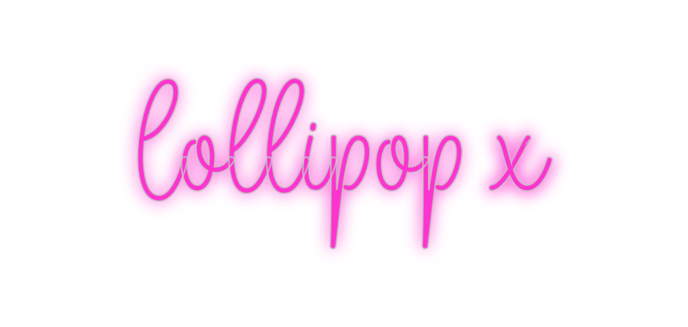 Custom Neon: Lollipop x