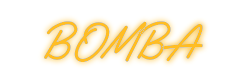 Custom Neon: BOMBA
