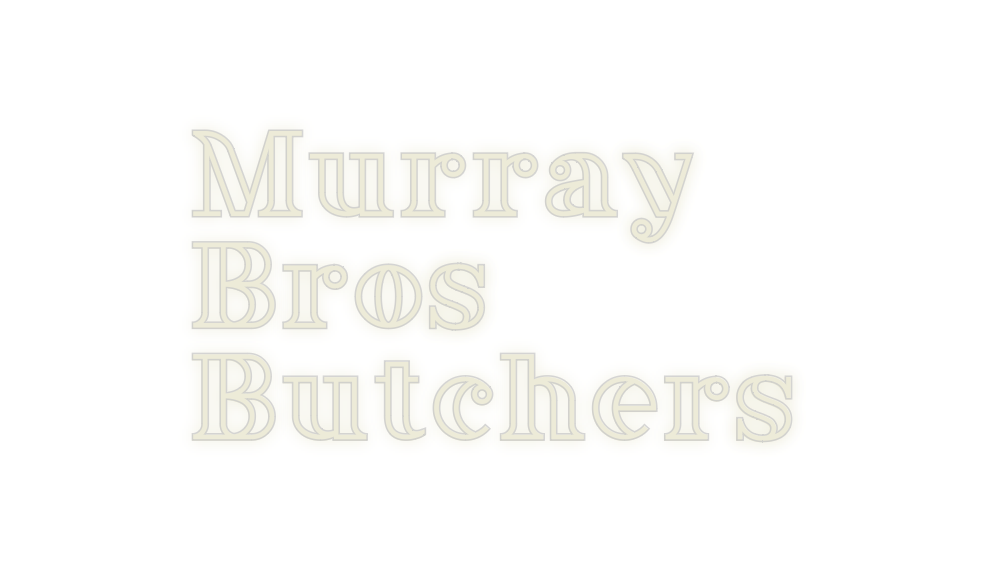 Custom Neon: Murray
Bros
B...