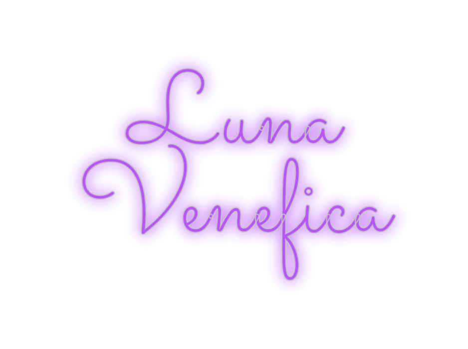 Custom Neon: Luna
Venefica