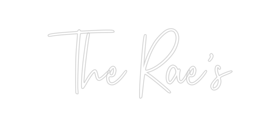 Custom Neon: The Rae’s