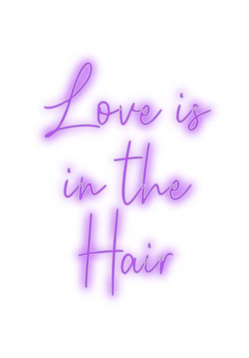 Custom Neon: Love is
in th...