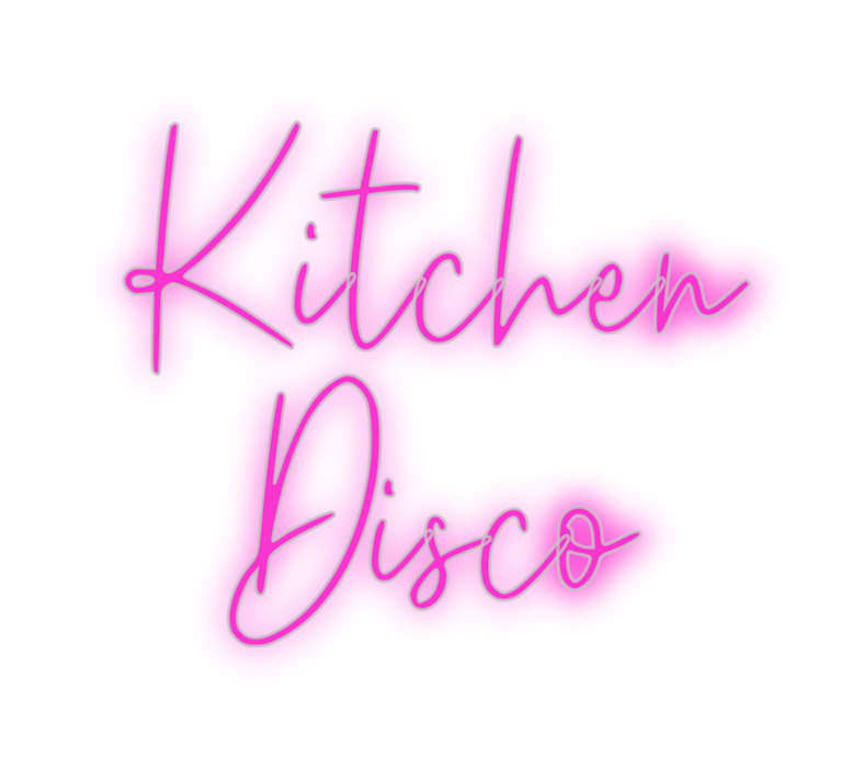 Custom Neon: Kitchen
Disco